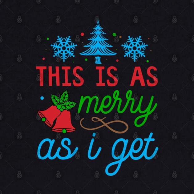 Unapologetically Grinchy: 'This is as Merry as I Get' by NotUrOrdinaryDesign